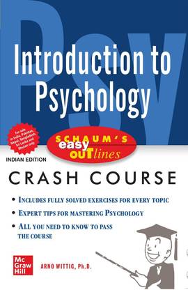 Schaum's Easy Outline Of Introduction To Psychology : Crash Course