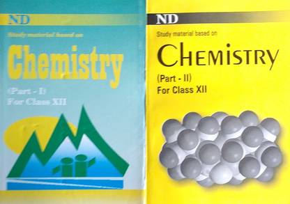 ND Class 12 Chemistry (Part_1,2) Based On NCERT