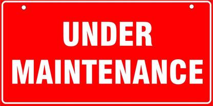 Signkart 5.08 cm Under Maintenance Plastic Board (Red Standard) 12 X 6 inch Self Adhesive Sticker