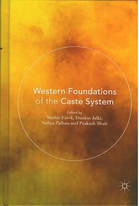 Western Foundations of the Caste System