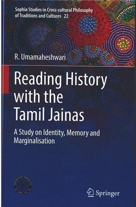 Reading History with the Tamil Jainas: A Study on Identity, Memory and Marginalisation