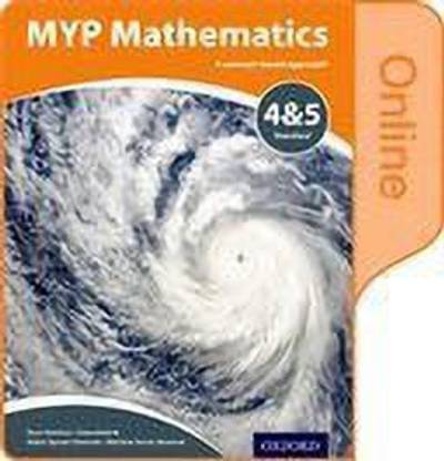 MYP Mathematics 4 & 5 Standard: Online Course Book