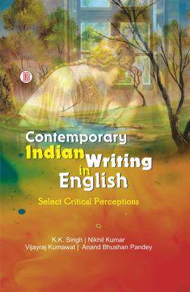 Contemporary Indian Writing in English: Select Critical Perceptions