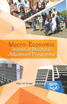 Macro-Economic Impact of Structural Adjustment Programme