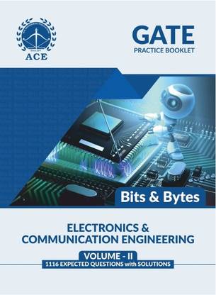 GATE 2021 ECE Bits & Bytes (1116 Practice Questions With Solutions) Volume 2