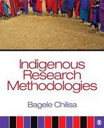 Indigenous Research Methodologies FIRTS Edition