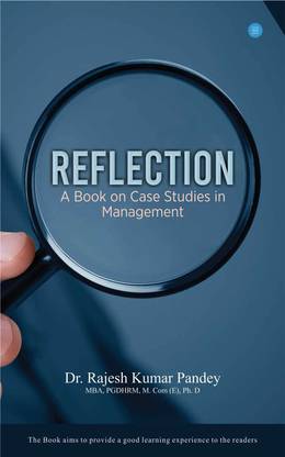 REFLECTION - Cases in MANAGEMENT
