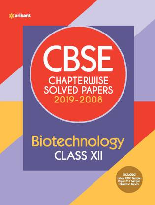 Cbse Biotechnology Chapterwise Solved Paper Class 12 for 2021 Exam