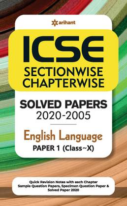 Icse Chapterwise Topicwise Solved Papers English Language Paper 1 Class 10 for 2021 Exam