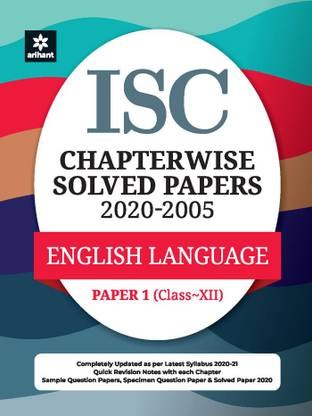 Isc Chapterwise Solved Papers English Language Paper 1 Class 12 for 2021 Exam
