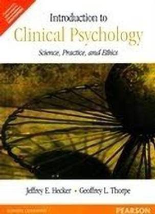 Introduction to Clinical Psychology Science, Practice, and Ethics