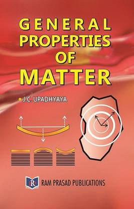 GENERAL PROPERTIES OF MATTER