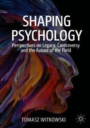Shaping Psychology