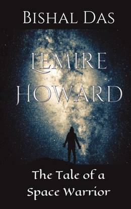 Lemire Howard- The Tale of a Space Warrior  - The Tale of a Space Warrior
