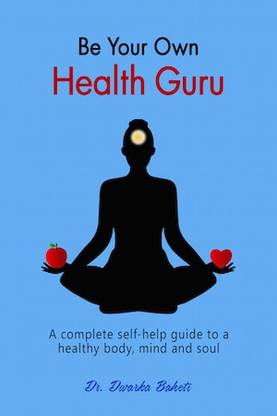 Be Your Own Health Guru
