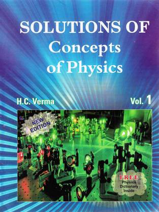 Solutions Of Concepts Of Physics Hc Verma Part 1