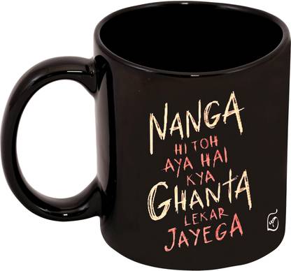 Alexus Nanga Hi Toh Aaya Hai black Ceramic Ceramic Coffee Mug