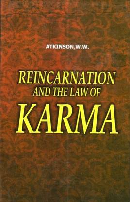 Reincarnation and The Law of Karma