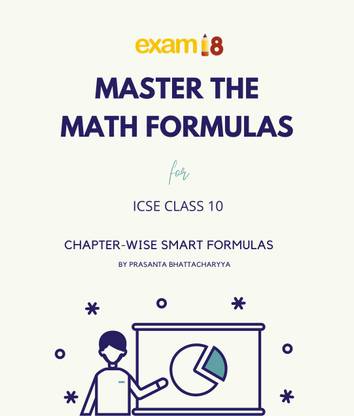 Exam18 ICSE Class 10 Maths Master Your Formulas