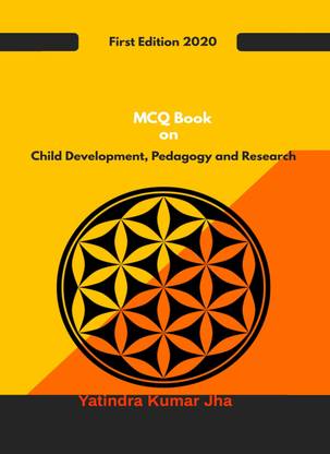 MCQ Book On Child Development, Pedagogy And Research