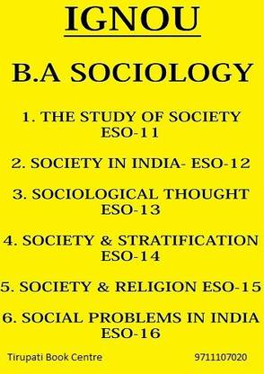 Ignou B.a. Sociology (6 Booklets)- Eso-11, Eso-12, Eso-13, Eso-14, Eso-15, Eso-16 (2020)