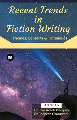 Recent Trends in Fiction Writing