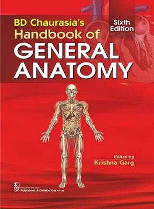 B. D. Chaurasia : Bd Chaurasias Handbook Of General Anatomy