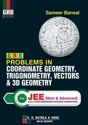 Problems In Coordinate Geometry Trigonometry,vectors & 3d Geometry