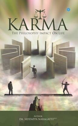 KARMA PHILOSOPHY IMPACT ON LIFE
