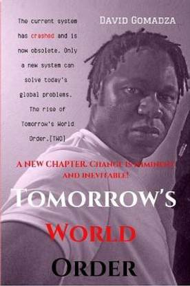 Tomorrow's World Order 2020