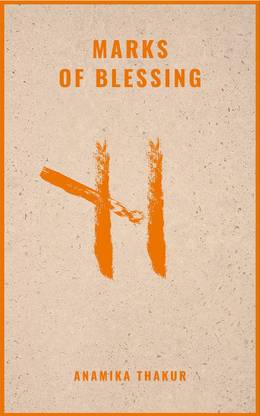 Marks Of Blessing