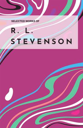 Selected Works of R L Stevenson