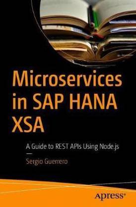 Microservices in SAP HANA XSA