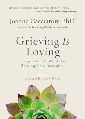 Grieving Is Loving