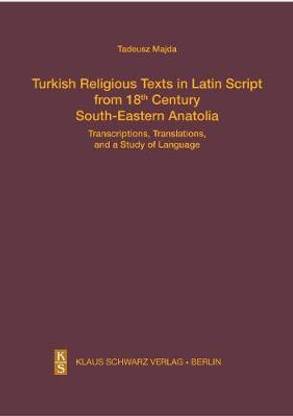Turkish Religious Texts in Latin Script from 18th Century South-Eastern Anatolia