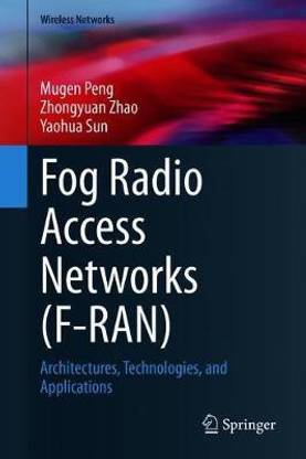 Fog Radio Access Networks (F-RAN)