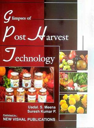 Glimpses Of Post Harvest Technology