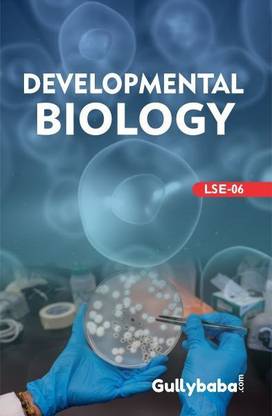 IGNOU LSE-6 Developmental Biology