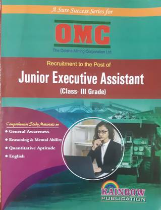 OMC (The Odisha Mining Corporation Ltd ) Recruitment To The Post Of Junior Executive Assistant (Class-III Grade)