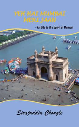 Yeh Hai Mumbai Meri Jaan - An Ode To The Spirit Of Mumbai