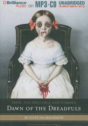 Pride and Prejudice and Zombies: Dawn of the Dreadfuls (Pride and Prejudice and Zombies Series)