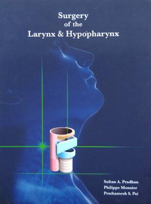 SURGERY OF THE LARYNX & HYPOPHARYNX