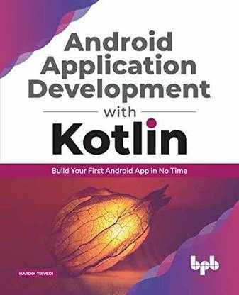 Android Application Development with Kotlin