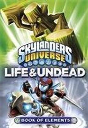Skylanders Universe: Book of Elements: Life and Undead