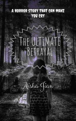 The ULTIMATE Betrayal