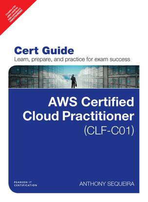 AWS Certified Cloud Practitioner (CLF-C01)