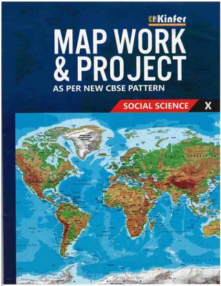 SOCIAL SCIENCE MAP & PROJECT WORK CLASS 10