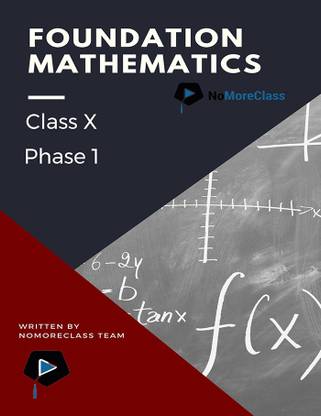 Foundation Mathematics Class X (Phase 1)
