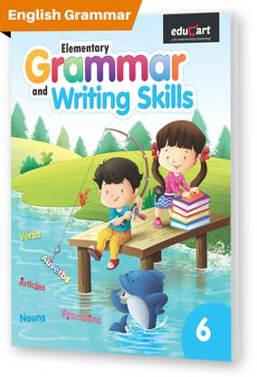 EDUCART GRAMMAR AND WRITING SKILLS CLASS 6