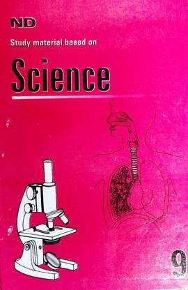 Nd Study Material Based On Science For Class 9